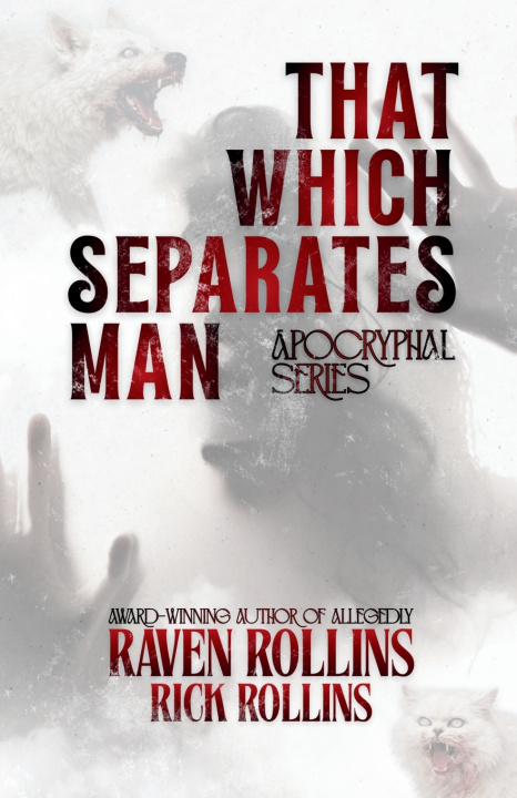 Kniha That Which Separates Man Raven Rollins