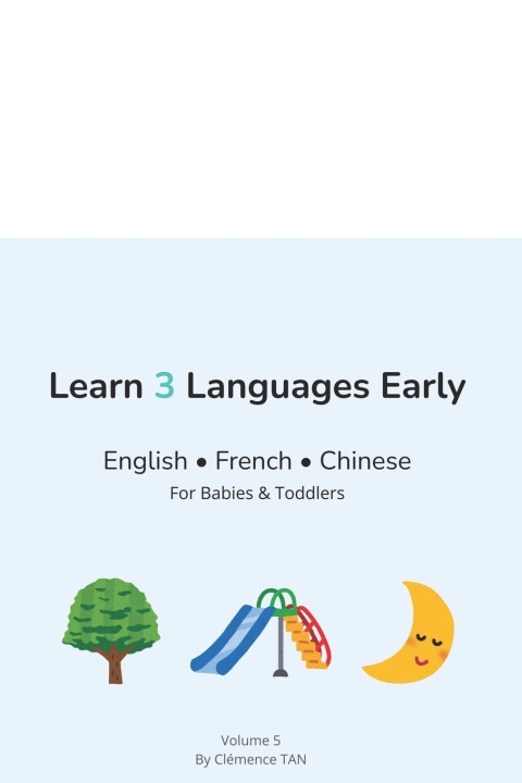 Kniha Learn 3 Languages Early Clémence TAN