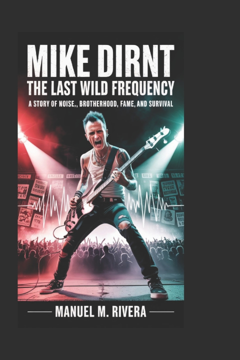 Kniha Mike Dirnt Manuel M. Rivera