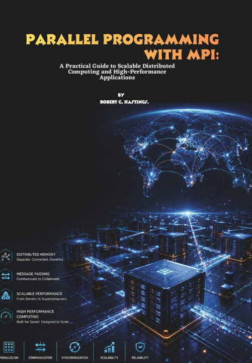 Book Parallel Programming with MPI Robert C. Hastings