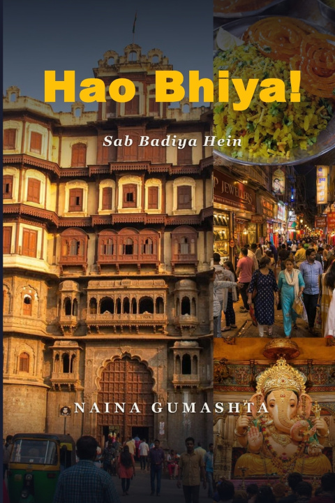 Knjiga Hao Bhiya! NAINA GUMASHTA