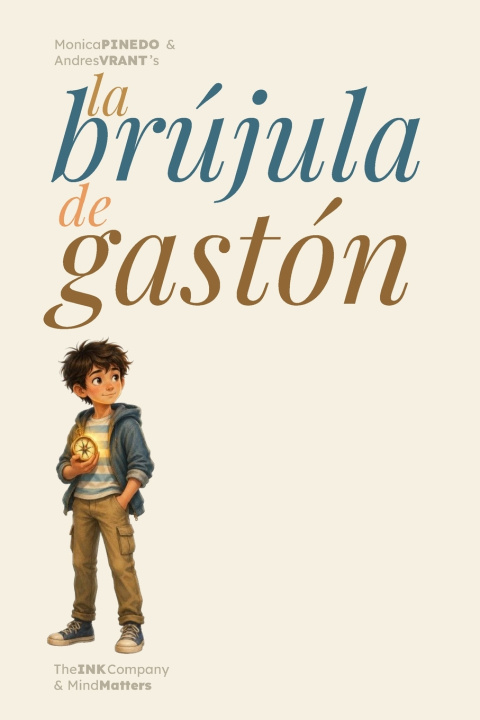 Kniha La Brújula de Gastón Monica Pinedo