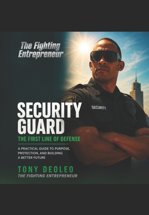 Kniha SECURITY GUARD Tony Deoleo