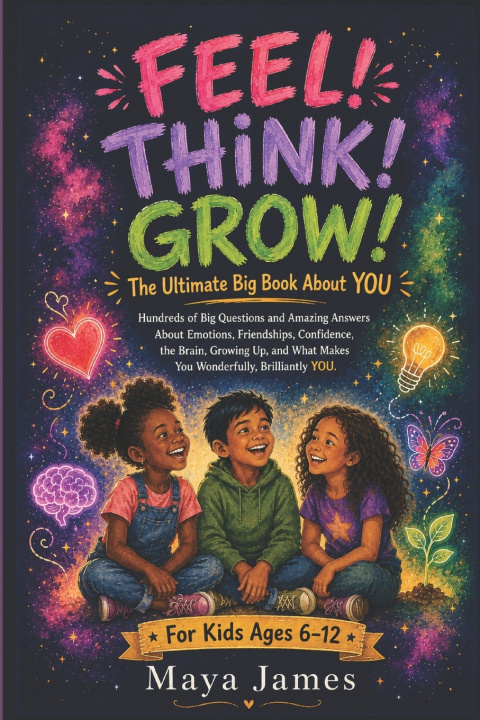 Libro Feel! Think! Grow! Maya James