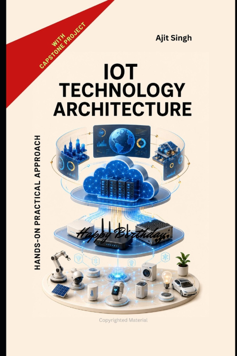 Kniha IoT Technology Architecture Ajit Singh