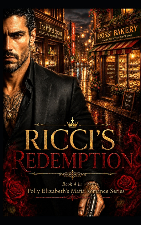 Libro Ricci's Redemption - Book 4 in Polly Elizabeth's Mafia Romance Series Polly Elizabeth
