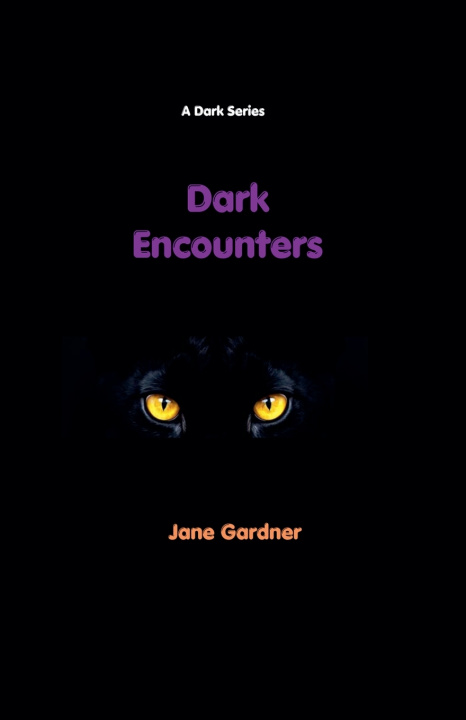 Knjiga Dark Encounters Jane Gardner