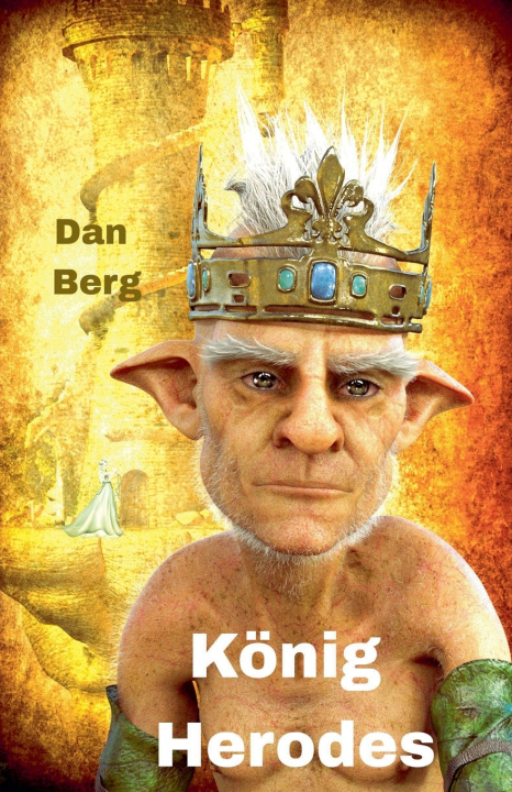 Kniha König Herodes Dan Berg