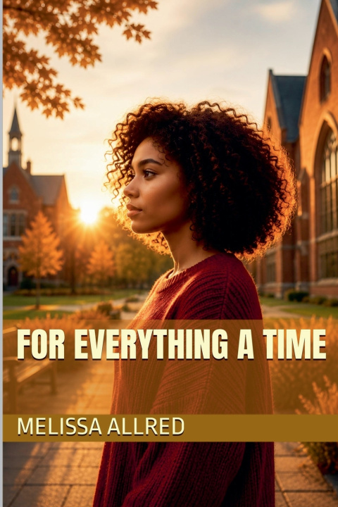 Kniha For Everything a Time Melissa Allred