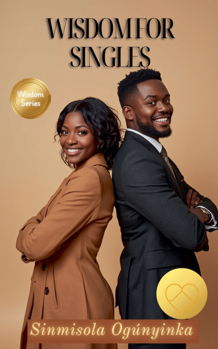 Kniha Wisdom For Singles Sinmisola Ogunyinka
