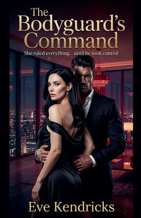 Kniha The Bodyguards Command Eve Kendricks