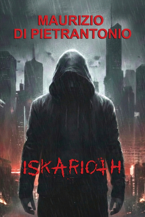 Kniha ISKARIOTH MAURIZIO DI PIETRANTONIO