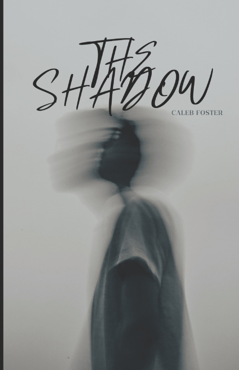 Kniha The Shadow Caleb Foster