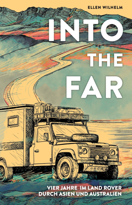 Kniha INTO THE FAR Ellen Wilhelm