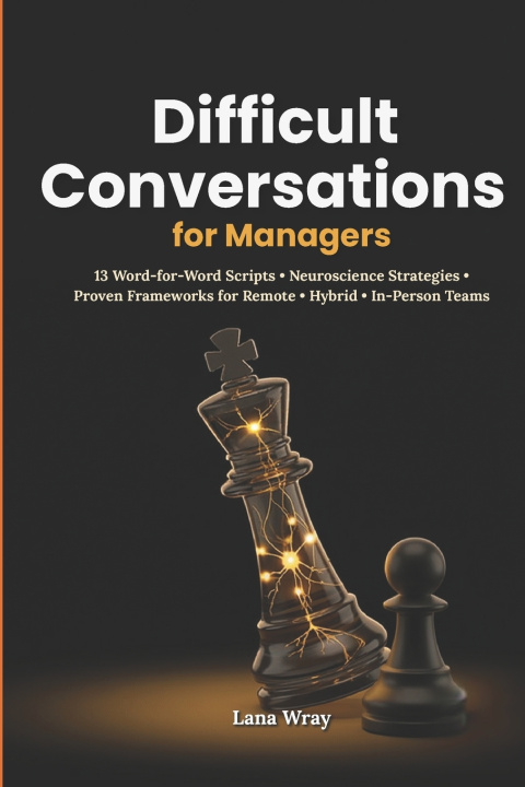 Kniha Difficult Conversations for Managers Lana Wray