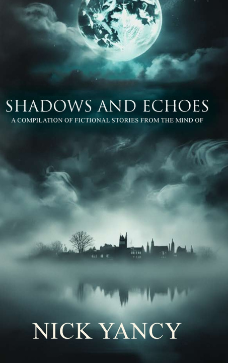 Knjiga SHADOWS AND ECHOES NICK YANCY