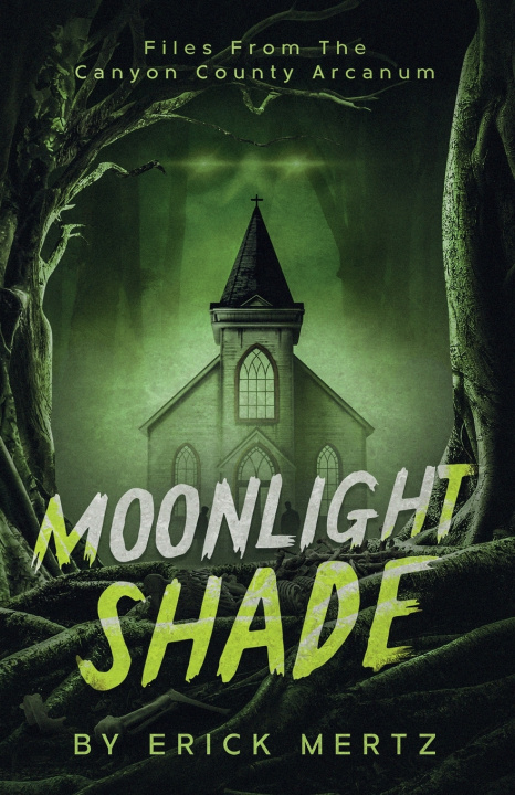 Kniha Moonlight Shade Erick W Mertz