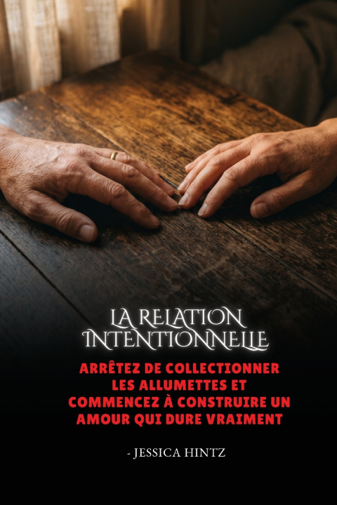 Kniha La relation intentionnelle Jessica Hintz