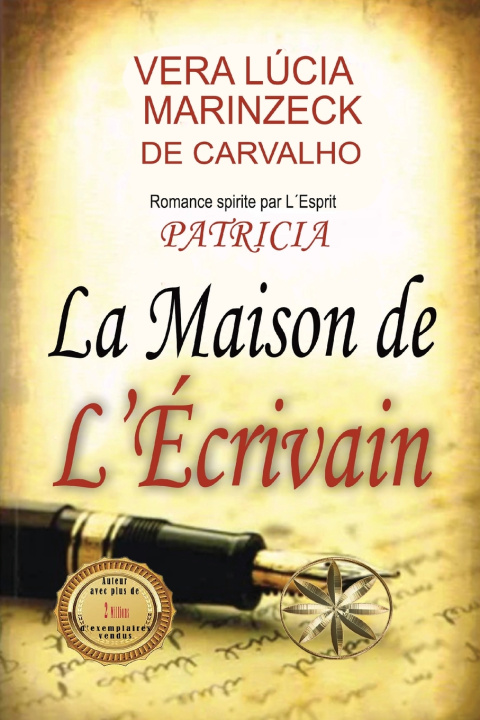 Knjiga La Maison de L'Écrivain Vera Lúcia Marinzeck de Carvalho