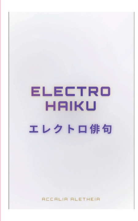 Kniha Electro Haiku Accalia Aletheia