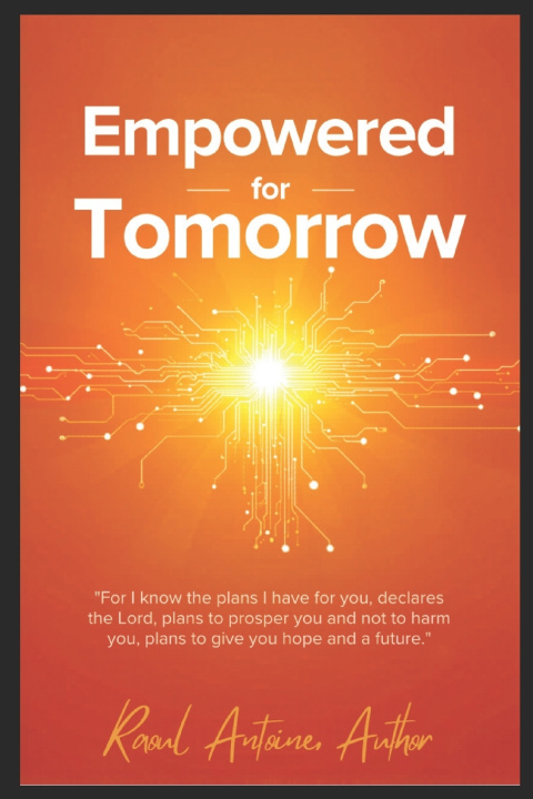 Knjiga EMPOWERED FOR TOMORROW Raoul Antoine