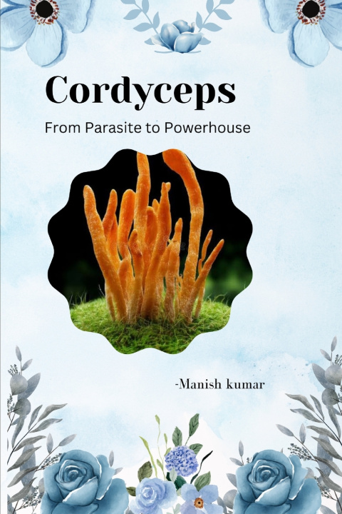 Knjiga Cordyceps Manish Kumar