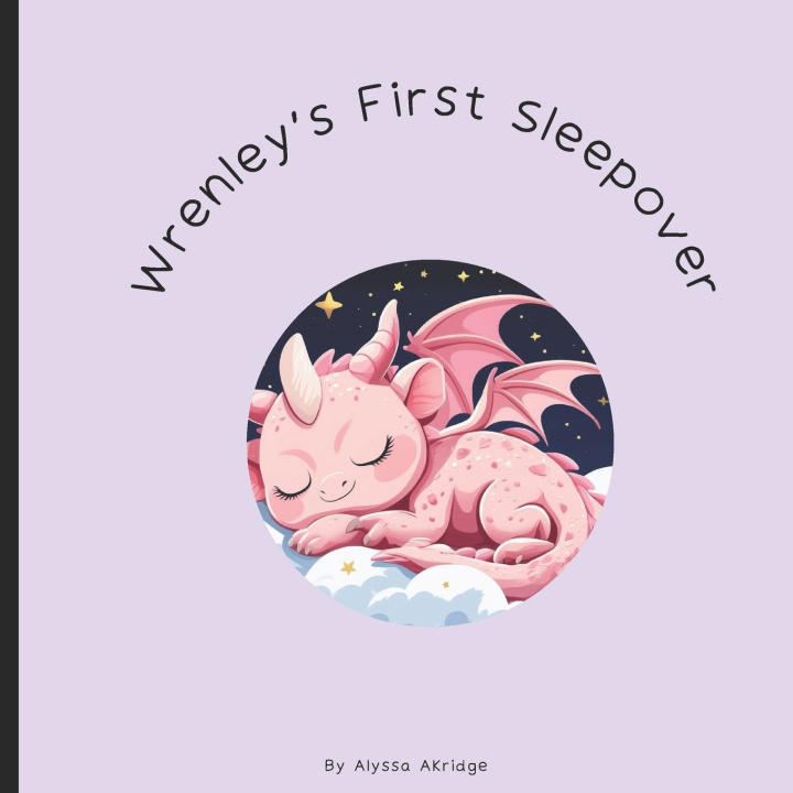 Libro Wrenley's First Sleepover Alyssa Akridge