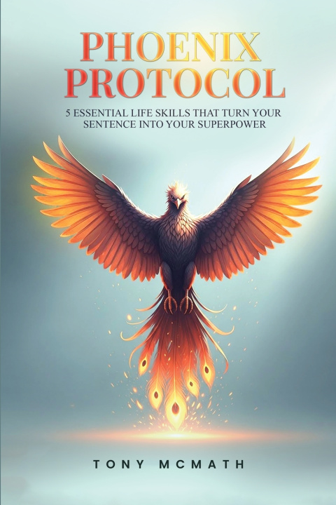 Kniha Phoenix Protocol Tony McMath