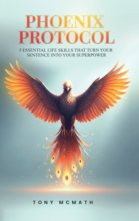 Kniha Phoenix Protocol Tony McMath