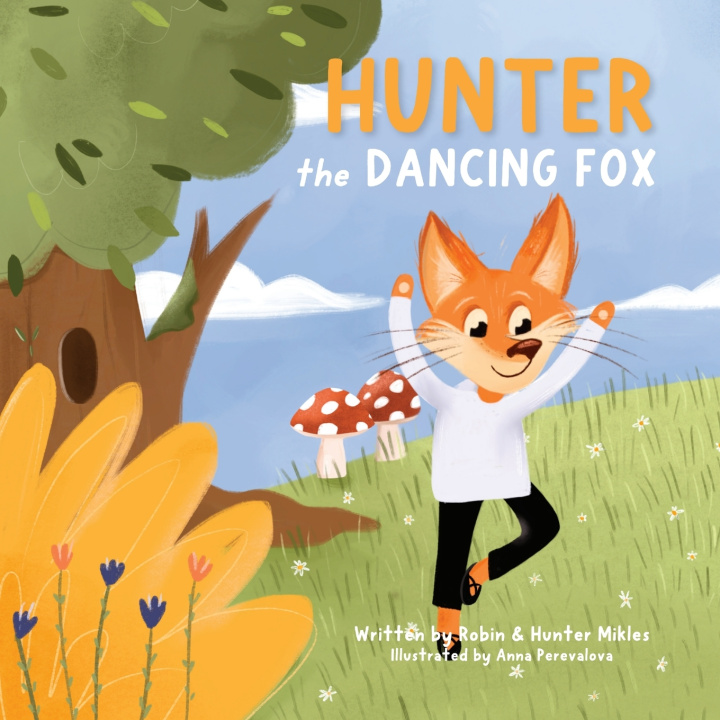 Knjiga Hunter the Dancing Fox Robin Mikles