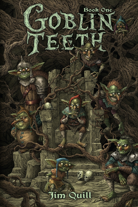 Knjiga Goblin Teeth Jim Quill