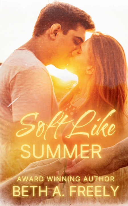 Kniha Soft Like Summer Beth A. Freely