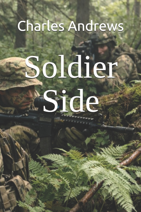 Boek Soldier Side Charles Andrews