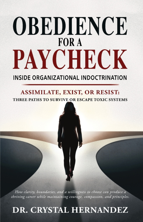 Kniha Obedience for a Paycheck Dr. Crystal Hernandez