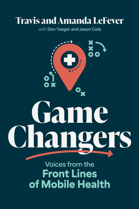 Libro Game Changers Travis LeFever
