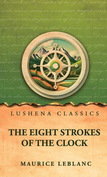 Kniha The Eight Strokes of the Clock Maurice Leblanc