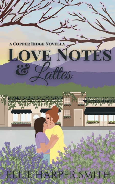 Knjiga Love Notes & Lattes Ellie Harper Smith