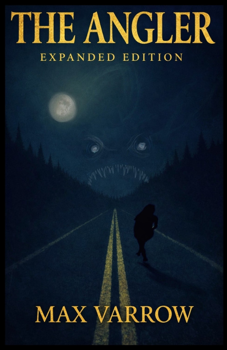 Kniha The Angler Expanded Edition Max Varrow