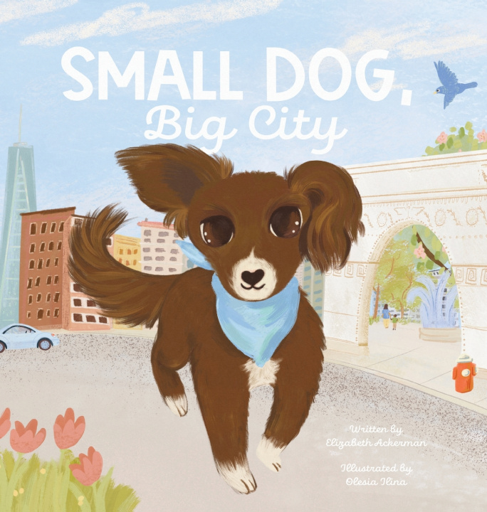 Libro Small Dog, Big City Elizabeth Ackerman