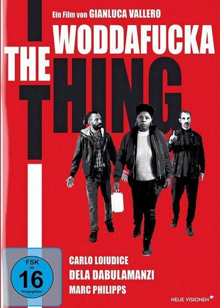 Video The Woddafucka Thing Gianluca Vallero