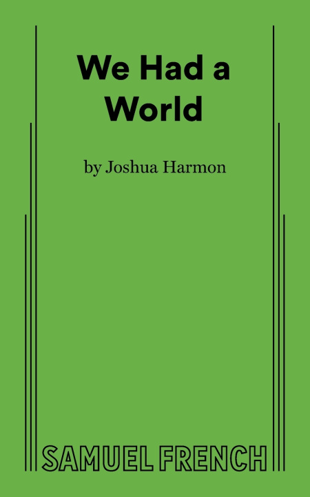 Book We Had A World Joshua Harmon