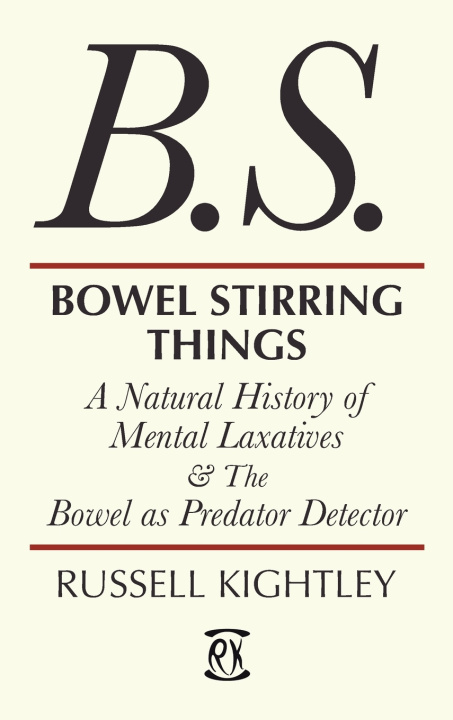Kniha BOWEL STIRRING THINGS Russell Kightley