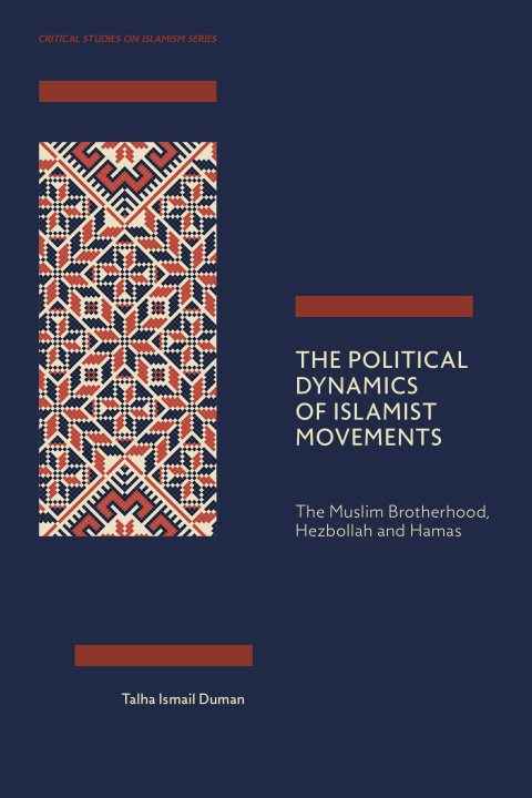 Libro The Political Dynamics of Islamist Movements 