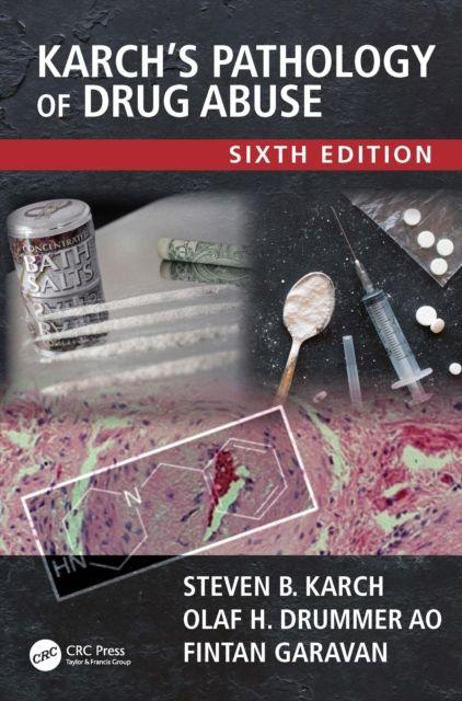 Libro Karch's Pathology of Drug Abuse Olaf Drummer