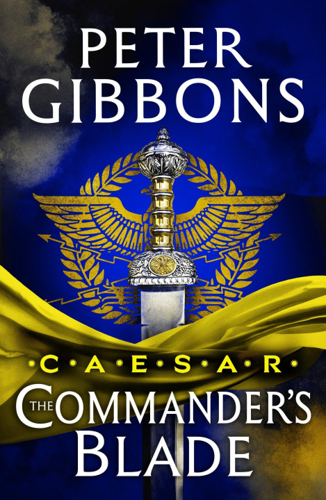 Kniha Caesar: The Commander's Blade 
