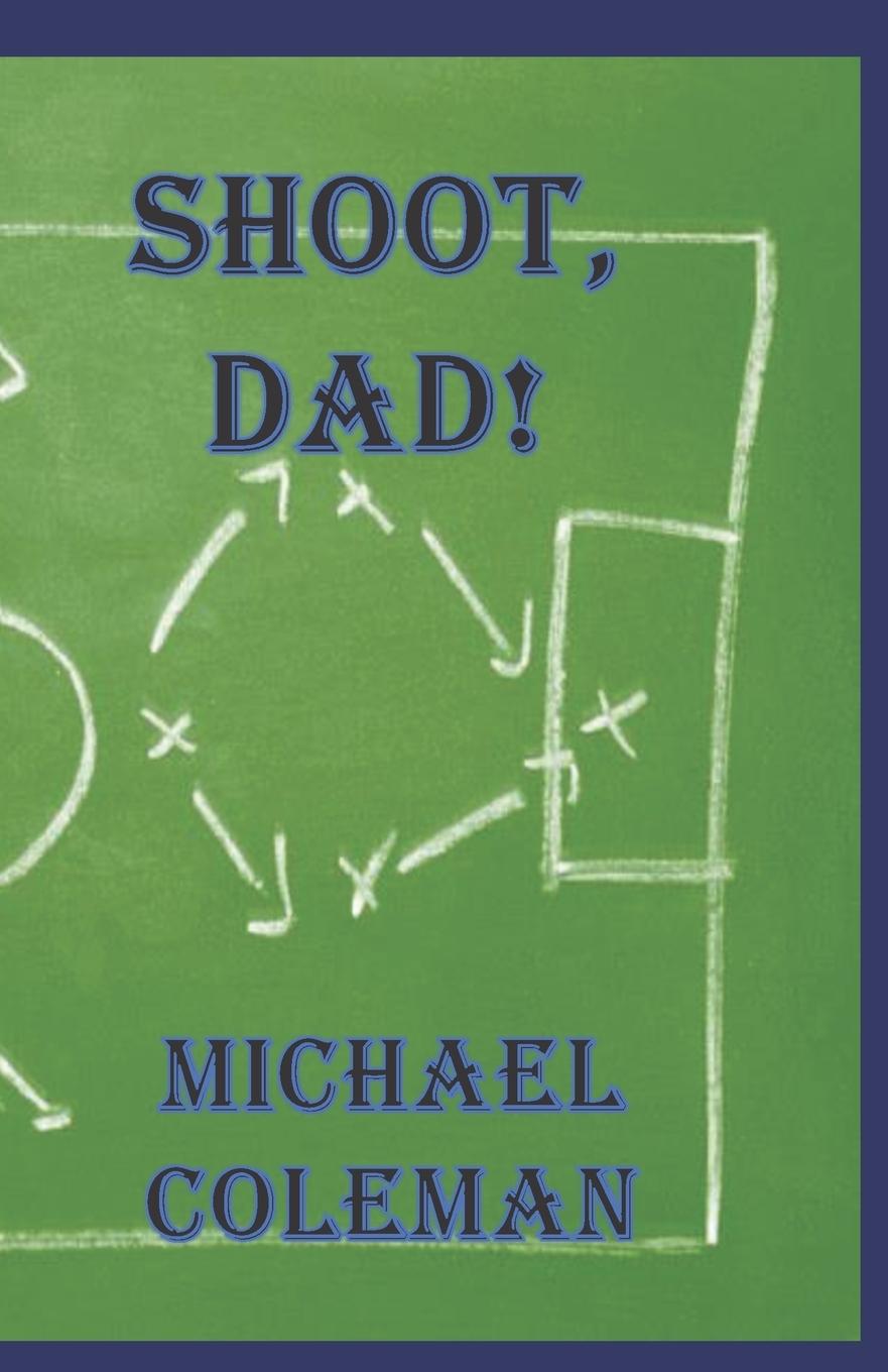 Kniha Shoot, Dad! 