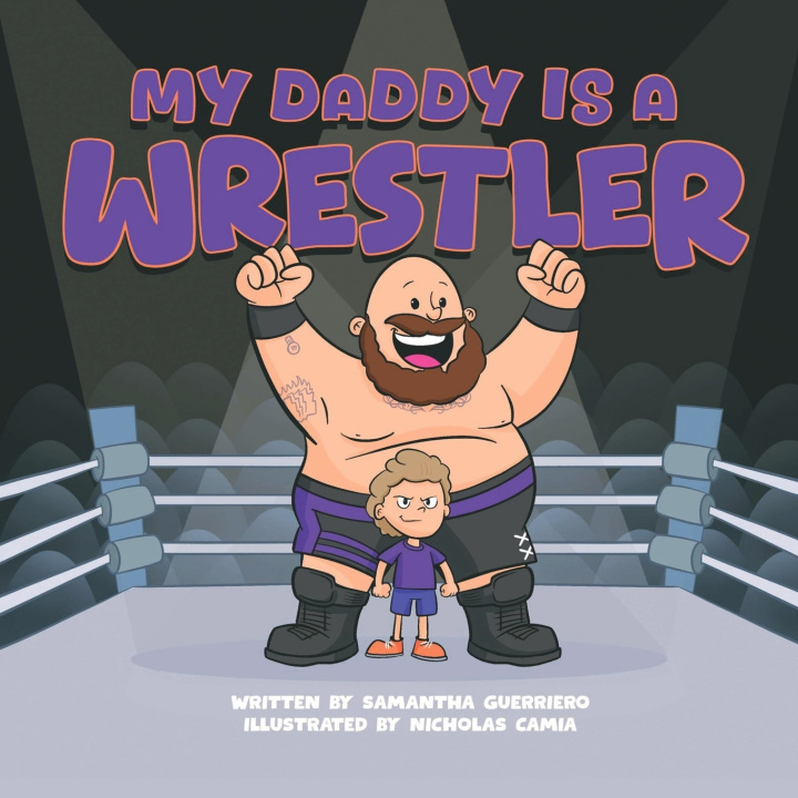 Kniha My Daddy Is A Wrestler Samantha Guerriero