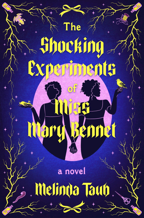 Libro The Shocking Experiments of Miss Mary Bennet Melinda Taub