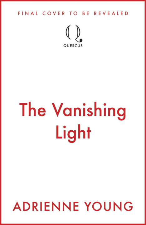 Knjiga The Vanishing Light 