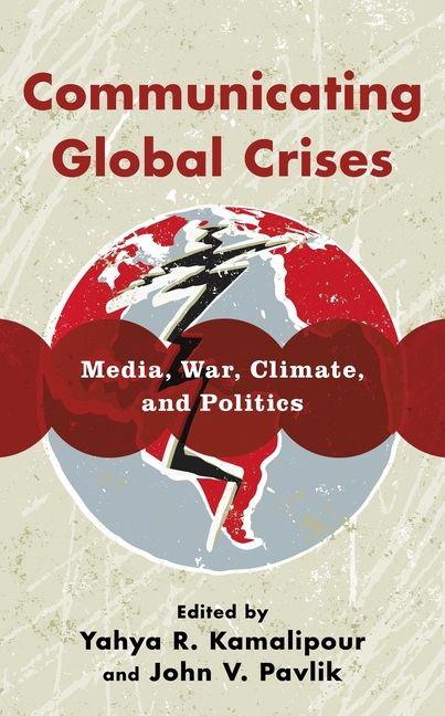 Kniha Communicating Global Crises John V Pavlik